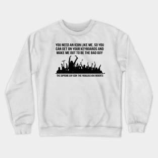 KEYBOARD BAD GUY Crewneck Sweatshirt